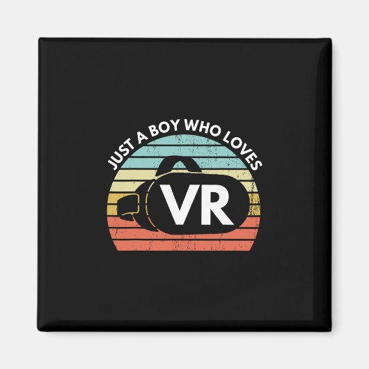 Aimant Juste un garçon qui aime la réalité virtuelle drôl (Devant)