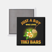 Aimant Juste Un Garçon Qui Aime Les Bars Tiki (Recto/Verso)