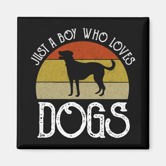 Aimant Juste un garçon qui aime les chiens (Devant)