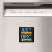 Aimant Juste Un Jeu De Golf Disque De Disque Art Slogan Q (In Situ (Lave-vaisselle))