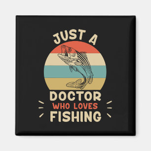 Aimant Juste un médecin aime la chemise de pêche drôle de