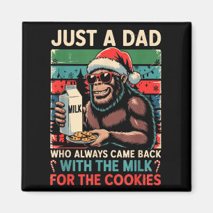 Aimant Juste un papa est revenu Lait & Cookies Noël