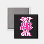 Aimant Juste Une Danse Hip hop Danc Danc Danc Danc (Recto/Verso)