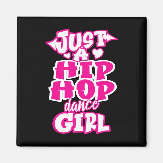Aimant Juste Une Danse Hip hop Danc Danc Danc Danc (Devant)