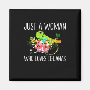 Aimant Juste une femme qui aime les Iguanas