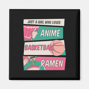 Aimant Juste Une Fille Qui Aime Anime Basketball Ramen Ka
