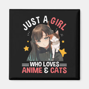 Aimant Juste Une Fille Qui Aime Anime & Chats Mignonnes C