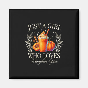 Aimant Juste Une Fille Qui Aime L'automne Pumpkin Spice V