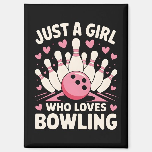 Aimant Juste une fille qui aime le bowling (Recto)