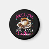 Aimant Juste Une Fille Qui Aime Le Café (Devant)