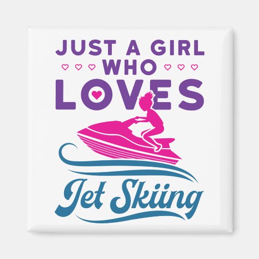 Aimant Juste une fille qui aime le Jet Ski PWC (Devant)