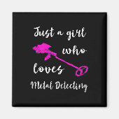 Aimant Juste Une Fille Qui Aime Le Rel Détecteur Métal Dé (Devant)