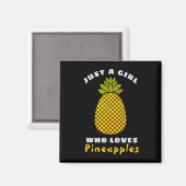 Aimant Juste une fille qui aime les ananas (Recto/Verso)