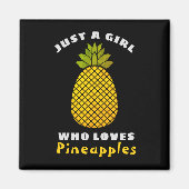 Aimant Juste une fille qui aime les ananas (Devant)