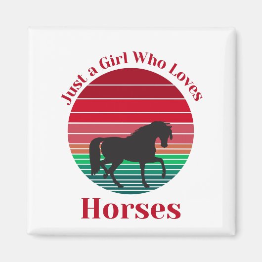 Aimant Juste une fille qui aime les chevaux (Devant)