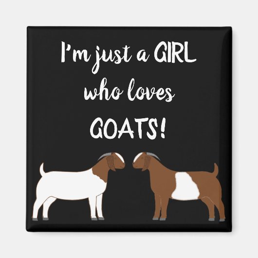 Aimant Juste Une fille qui aime les chèvres - Boer Chèvre (Devant)