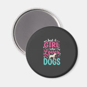 Aimant Juste Une Fille Qui Aime Les Chiens (Recto/Verso)