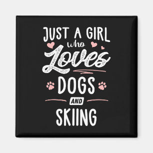 Aimant Juste une fille qui aime les chiens et le ski Cade