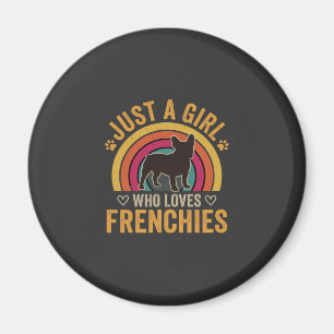 Aimant Juste une fille qui aime les Frenchies Rétro Chien