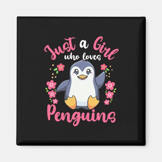 Aimant Juste une fille qui aime les pingouins (Devant)