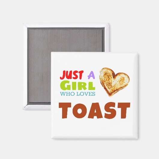Aimant Juste une fille qui aime Toast (Recto/Verso)