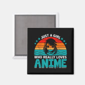 Aimant Juste une fille qui aime vraiment l'anime Fun pour (Recto/Verso)