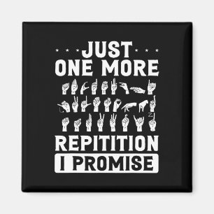 Aimant Juste Une Répétition De Plus Je Promets Conception