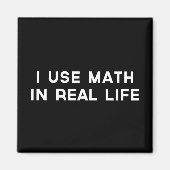 Aimant J'Utilise Les Maths Dans La Vie Réelle (Devant)