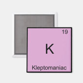Aimant K - Symbole de l'élément de chimie drôle Kleptoman (Recto/Verso)