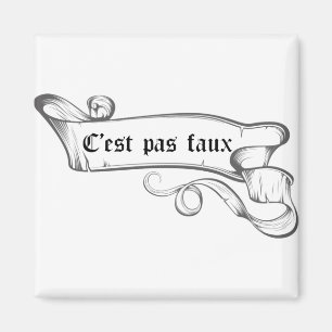 Aimant Kaamelott c'est pas faux