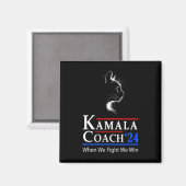 Aimant Kamala Coach 2024 Quand nous combattons nous gagno (Recto/Verso)