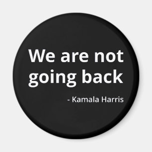 Aimant Kamala Harris - Nous ne rentrons pas à la IIIe