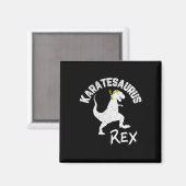 Aimant Karate Karatesaurus Rex Dinosaure Drôle d'Art Mart (Recto/Verso)
