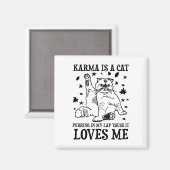 Aimant Karma Drôle Est Un Chat Purant Dans Mon Lap Cause  (Recto/Verso)