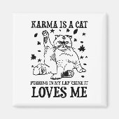 Aimant Karma Drôle Est Un Chat Purant Dans Mon Lap Cause  (Devant)