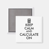Aimant Keep Calm and Calculate On Calculator Custom (Recto/Verso)