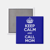 AIMANT KEEP CALM AND CALL MOM (Recto/Verso)