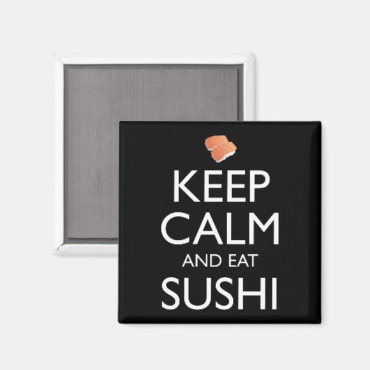 Aimant Keep Calm And Eat Sushi (Recto/Verso)