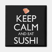 Aimant Keep Calm And Eat Sushi (Devant)