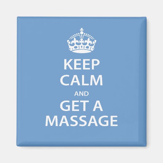 Aimant Keep Calm and Get a massage (Devant)
