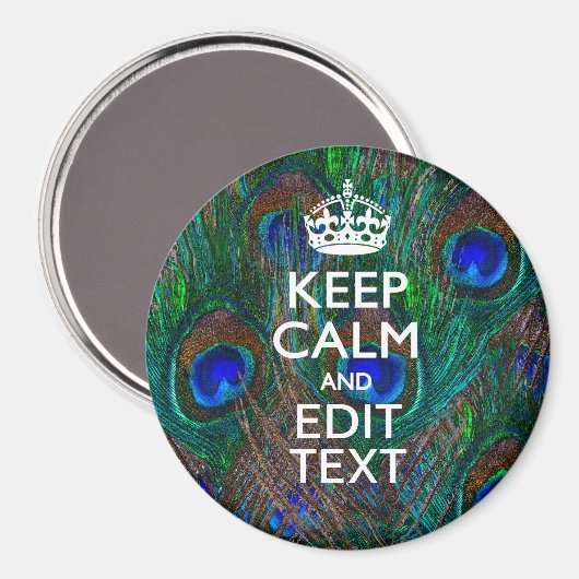Aimant Keep Calm and Have Your Text on Peacock Feathers (Recto/Verso)