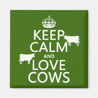 Keep Calm and Love Cows