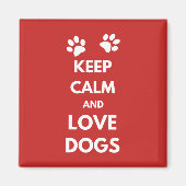 Aimant Keep calm and love dogs (Devant)
