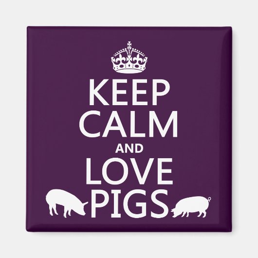 Aimant Keep Calm and Love Pigs (Devant)