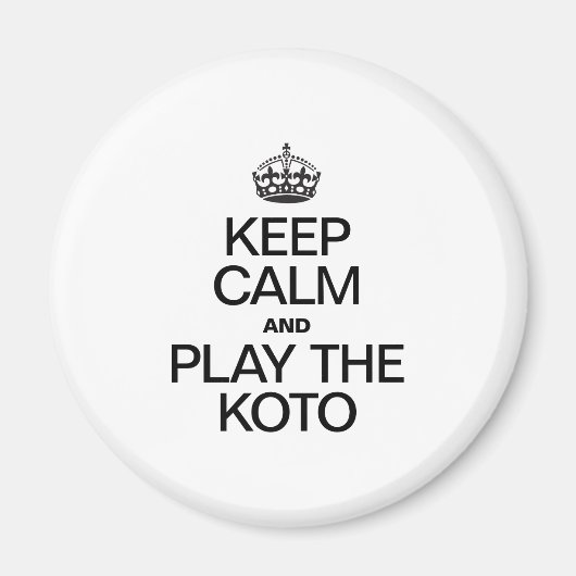 AIMANT KEEP CALM AND PLAY THE KOTO (Devant)