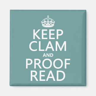 Aimant Keep Calm and Proofread (clam) (any color)