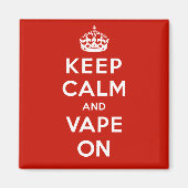 Aimant Keep Calm and Vape On (Devant)