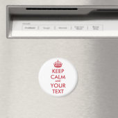 Aimant KEEP CALM and YOUR TEXT (In Situ (Lave-vaisselle))