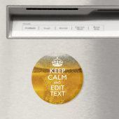 Aimant Keep Calm and Your Text for some Cold Beer (In Situ (Lave-vaisselle))