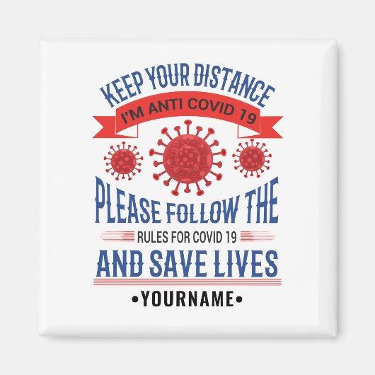 Aimant Keep your Distance Follow the Rules (Devant)